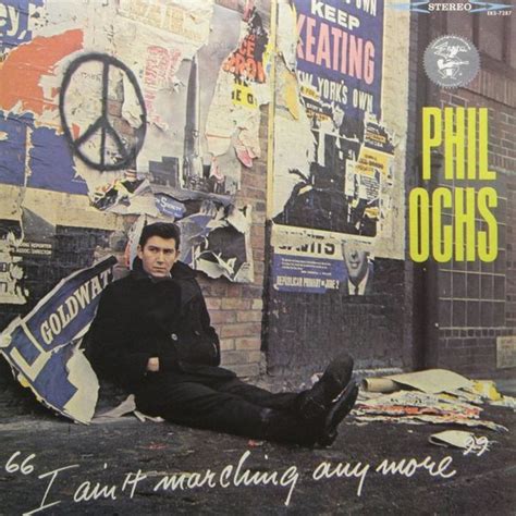 i ain't marching anymore lyrics|I Ain't Marching Anymore by Phil Ochs .